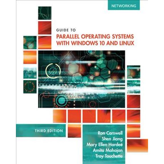 Pre-Owned Guide to Parallel Operating Systems with Windowsâ 10 and Linux (Paperback) 1305107128 9781305107120