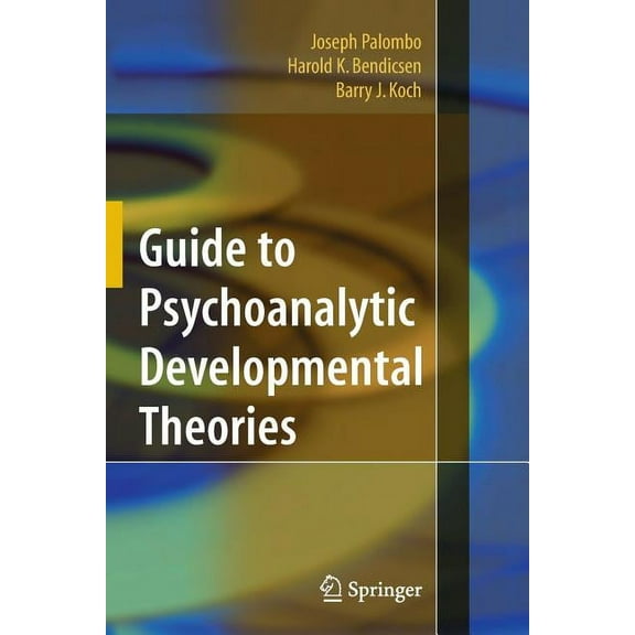 Guide to Psychoanalytic Developmental Theories, (Paperback)