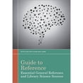 thumbnail image 1 of Guide to Reference in Essential General Reference and Library Science Sources (Paperback), 1 of 1