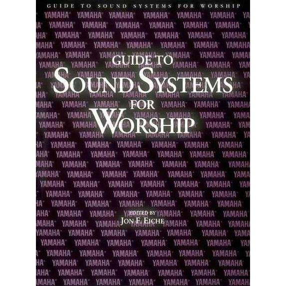 Guide to Sound Systems for Worship