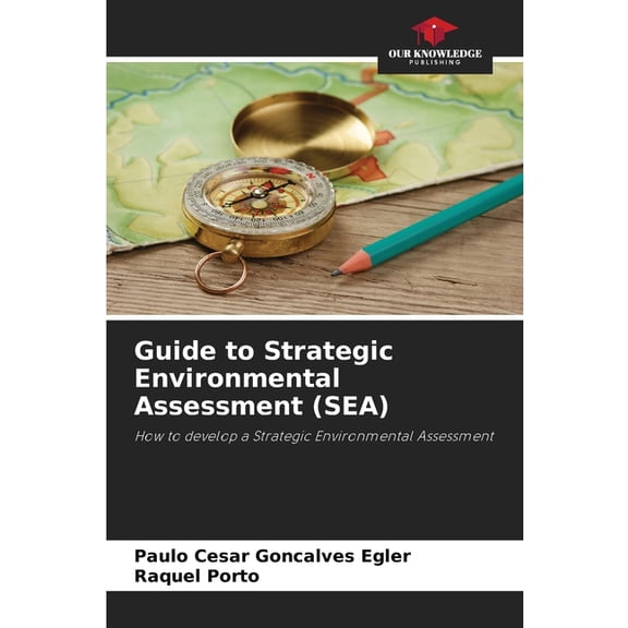 Guide to Strategic Environmental Assessment (SEA), (Paperback)