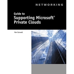 Pre-Owned Guide to Supporting Microsoft Private Clouds (Paperback) 1133703666 9781133703662