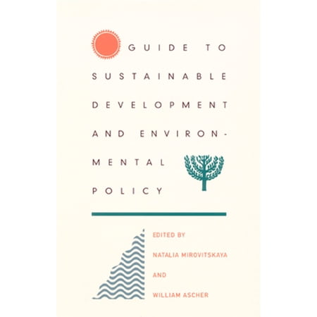 Pre-Owned Guide to Sustainable Development and Environmental Policy (Paperback) 9780822327455