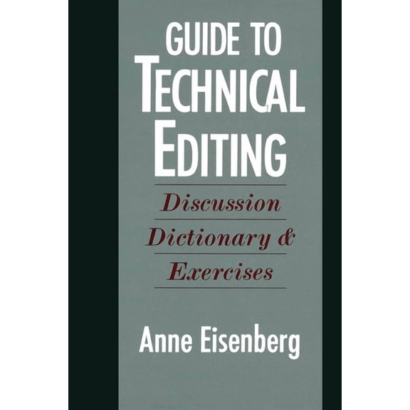 Guide to Technical Editing: Discussion, Dictionary, and Exercises, (Paperback)