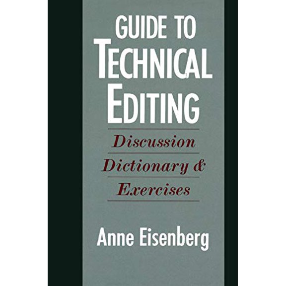 Pre-Owned Guide to Technical Editing: Discussion, Dictionary, and Exercises, (Paperback)