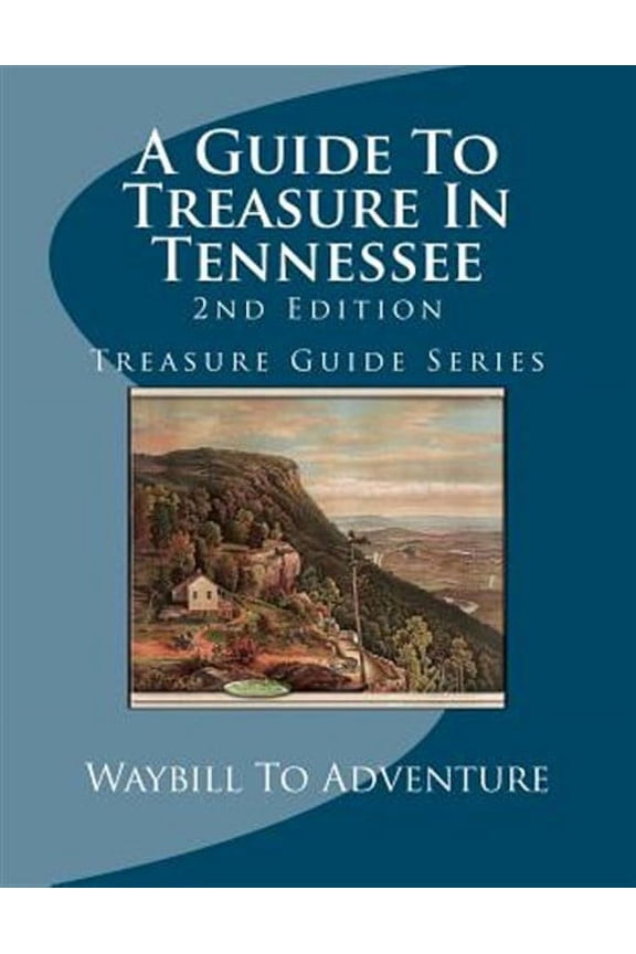 Guide to Treasure in Tennessee