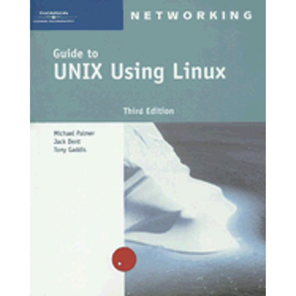 Pre-Owned Guide to UNIX Using Linux [With CDROM] (Paperback) 0619215623 9780619215620
