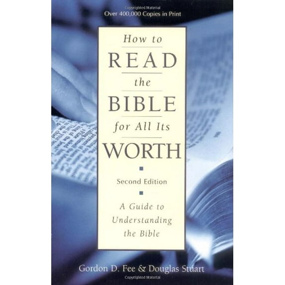 Pre-Owned How to Read the Bible for All Its Worth (Paperback) 0310384915 9780310384915