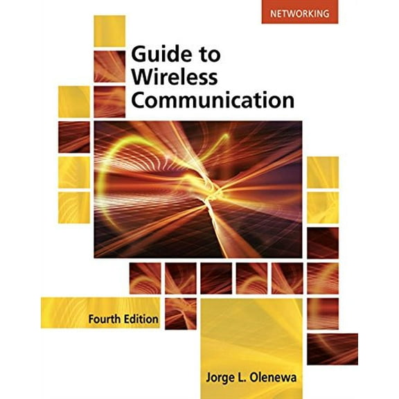 Pre-Owned Guide to Wireless Communications (Paperback) 1305958535 9781305958531