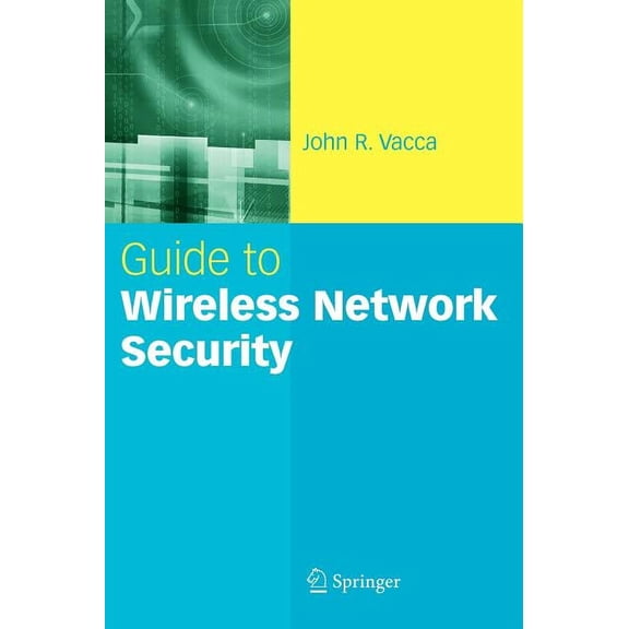 Guide to Wireless Network Security, (Hardcover)