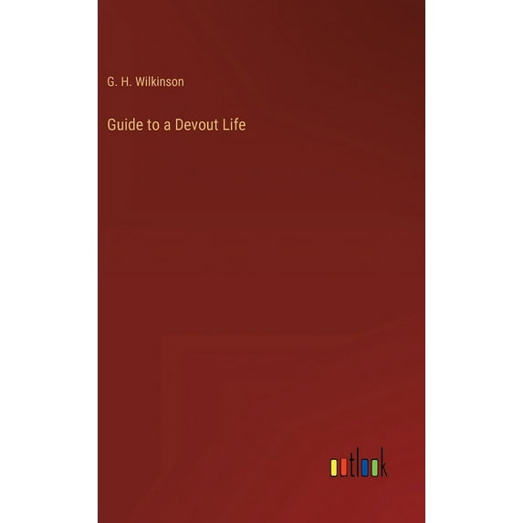 Guide to a Devout Life, (Hardcover)