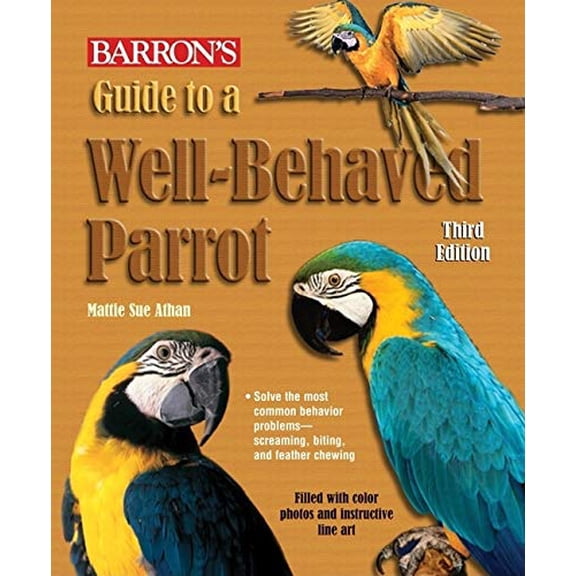 Pre-Owned Guide to a Well-Behaved Parrot (Paperback)