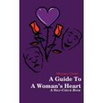 thumbnail image 1 of A Guide To A Woman's Heart: A Self-Check Book, (Paperback), 1 of 1