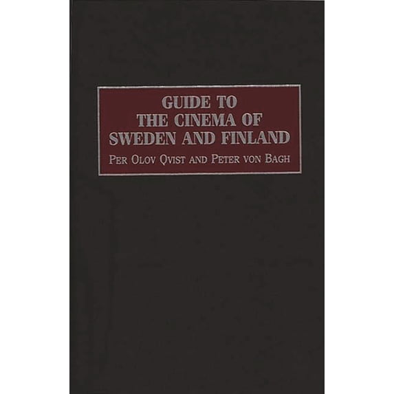 Guide to the Cinema of Sweden and Finland, (Hardcover)