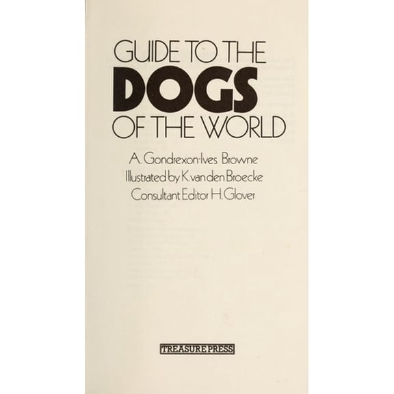Pre-Owned Guide to the Dogs of the World (Hardcover) 0907812171 9780907812173