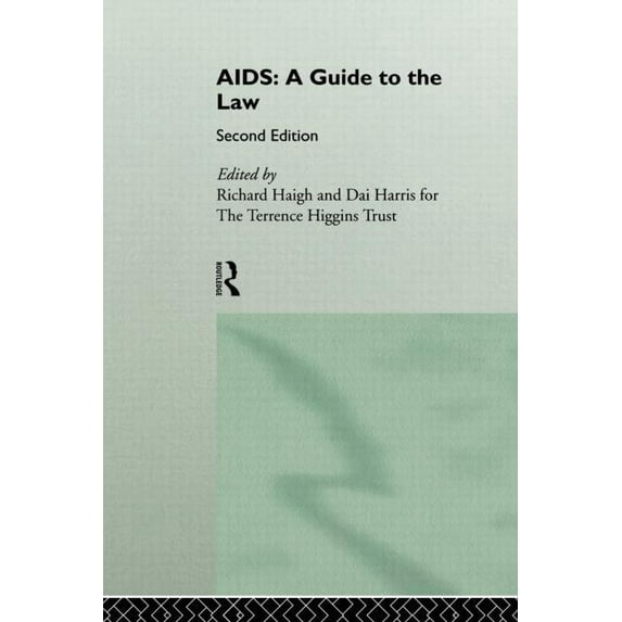 Guide to the Law AIDS: A Guide to the Law, (Paperback)