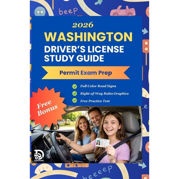 Guide2safeti Driver's License Success Washington Driver's License Study Guide 2026 - DOL Exam Prep: Complete Learner's Permit Cheat Sheet with Practice Test, (Paperback)