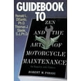 thumbnail image 1 of Pre-Owned Guidebook to Zen and the Art of Motorcycle Maintenance (Paperback) 0688060692 9780688060695, 1 of 1