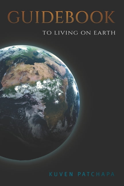 Guidebook to Living on Earth, (Paperback)