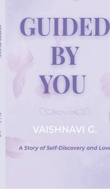 Guided By You: A Story of Self-Discovery & Love., (Hardcover)