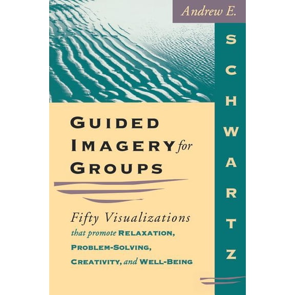 Guided Imagery For Groups, (Paperback)