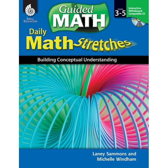 Guided Math: Daily Math Stretches: Building Conceptual Understanding Levels 3-5 (Other)