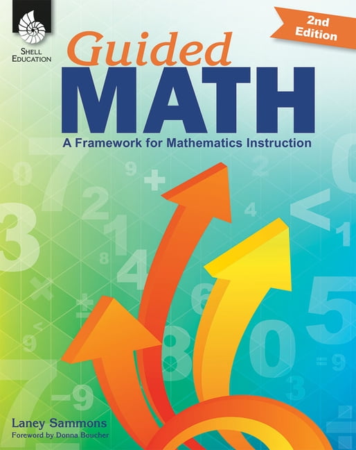 Math Frame Word Guided Math Guided Math: A Framework for Mathematics Instruction ...