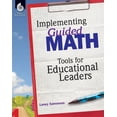 thumbnail image 1 of Guided Math Implementing Guided Math: Tools for Educational Leaders: Tools for Educational Leaders, (Paperback), 1 of 1