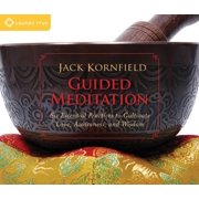 Guided Meditation Six Essential Practices to Cultivate Love, Awareness, and Wisdom CD-Audio