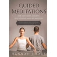 thumbnail image 1 of Guided Meditations for Deep Sleep, Anxiety, Self Healing and Relaxation: Relaxation Technique for Anxiety, Mindfulness-B, (Paperback), 1 of 1