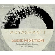 Guided Meditations Evoking the Divine Ground of Your Being