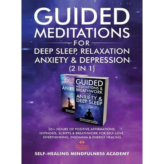 Guided Meditations For Deep Sleep, Relaxation, Anxiety & Depression (2 in 1): 20+ Hours Of Positive Affirmations, Hypnos, (Hardcover)