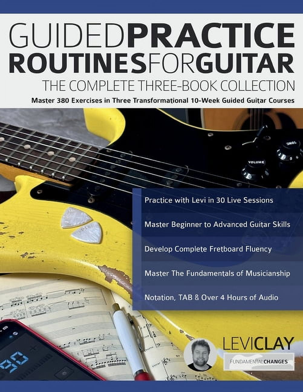 Guided Practice Routines for Guitar - The Complete Three-Book Collection: Master 380 Exercises in Three Transformational, (Paperback)