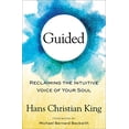 thumbnail image 1 of Pre-Owned Guided: Reclaiming the Intuitive Voice of Your Soul, 9781501129094, 1501129090, Hardcover,, 1 of 1