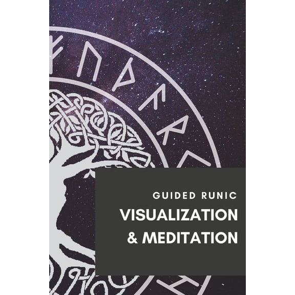 Guided Runic Visualization & Meditation, (Paperback)