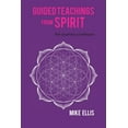 thumbnail image 1 of Guided Teachings from Spirit: The Journey Continues, (Paperback), 1 of 1