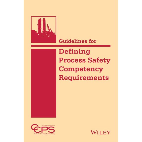 Pre-Owned Guidelines for Defining Process Safety Competency Requirements (Hardcover)