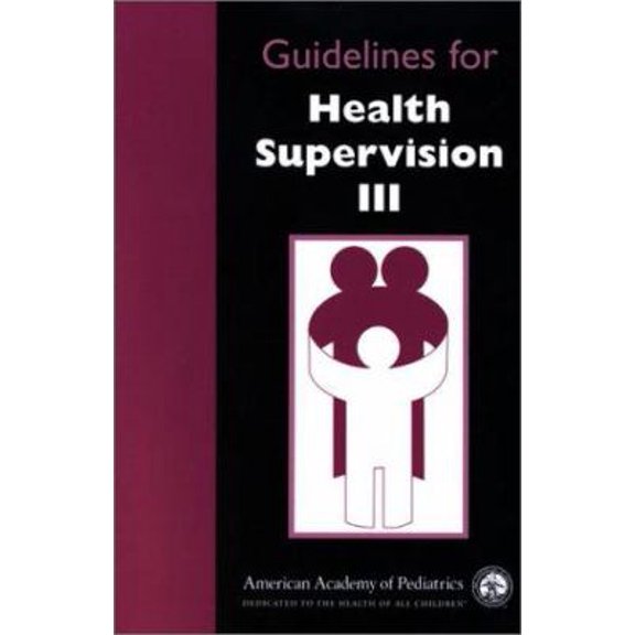 Pre-Owned Guidelines for Health Supervision III (Edition 3) (Paperback)