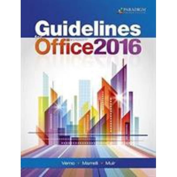 Pre-Owned Guidelines for Microsoft Office 2016 (Paperback) 0763871281 9780763871284
