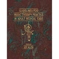 thumbnail image 1 of Pre-Owned Guidelines for Music Therapy Practice in Adult Medical Care, 9781937440503, 1937440508, Hardcover, 1 edition, 1 of 1