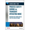 thumbnail image 1 of Guidelines for Process Safety During the Transient Operating Mode, (Hardcover), 1 of 1