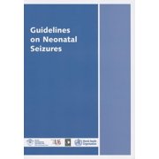 Guidelines on Neonatal Seizures, Paperback
