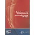 thumbnail image 1 of Guidelines on the Management of Latent Tuberculosis Infection (Paperback), 1 of 1