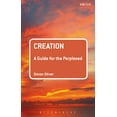 thumbnail image 1 of Guides for the Perplexed Creation: A Guide for the Perplexed, (Hardcover), 1 of 1
