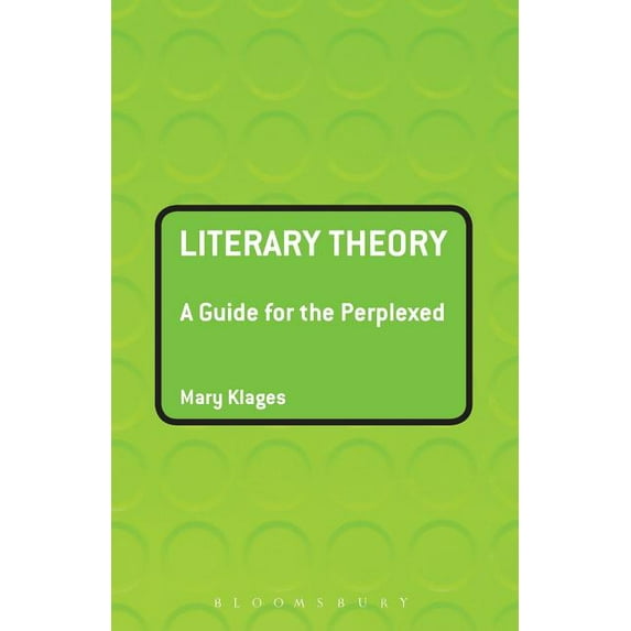 Guides for the Perplexed Literary Theory: A Guide for the Perplexed, (Paperback)