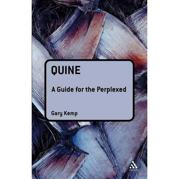 Guides for the Perplexed Quine: A Guide for the Perplexed, (Paperback)