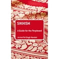 thumbnail image 1 of Guides for the Perplexed Sikhism: A Guide for the Perplexed, (Paperback), 1 of 3