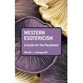 thumbnail image 1 of Guides for the Perplexed Western Esotericism: A Guide for the Perplexed, Book 380, (Paperback), 1 of 1