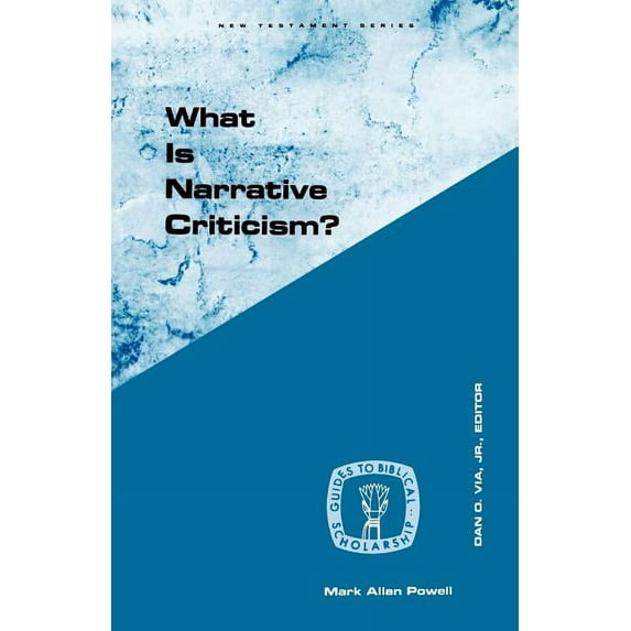 Guides to Biblical Scholarship New Testament: What Is Narrative Criticism? (Paperback)