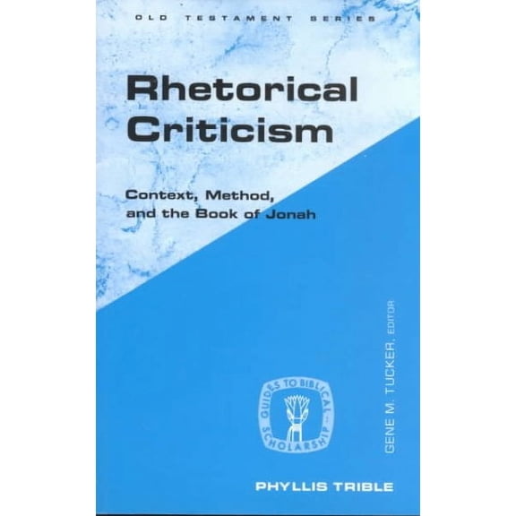 Guides to Biblical Scholarship Old Testament: Rhetorical Criticism (Paperback)